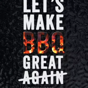 Let's make BBQ great again kopen bij 24BBQ.NL